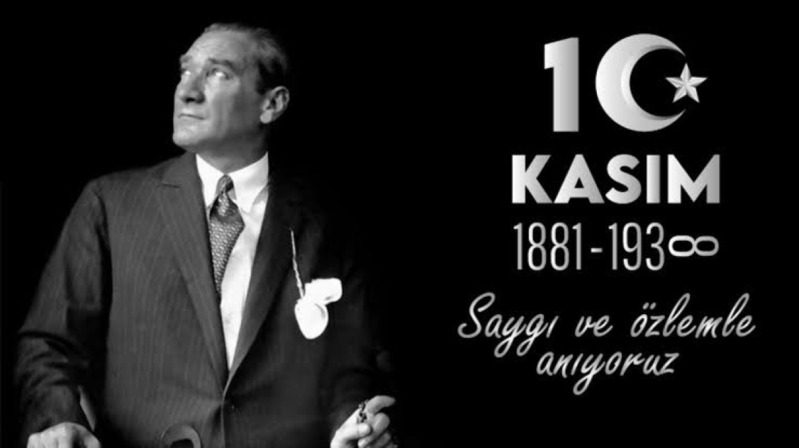 Vefatının 86. Yıldönümünde  Gazi Mustafa Kemal Atatürk’ü sevgi, saygı, minnet ve özlemle anıyoruz..